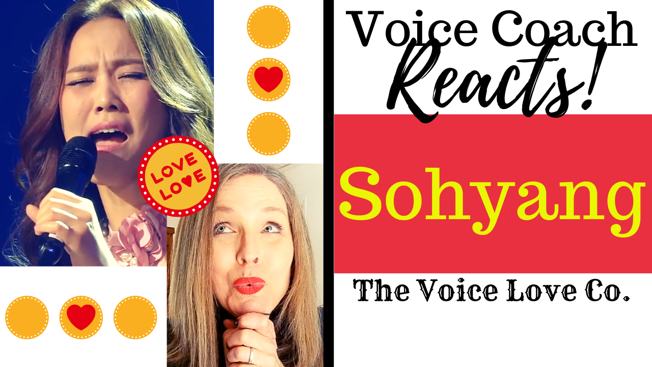 Voice Coach Reacts to Sohyang! The Voice Love Co.